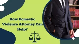 How Domestic Violence Attorney Can Help