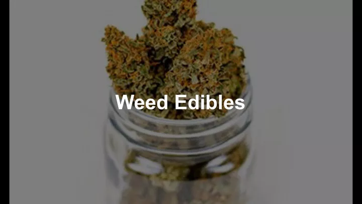 weed edibles