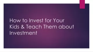 how to invest for your kids teach them about investment