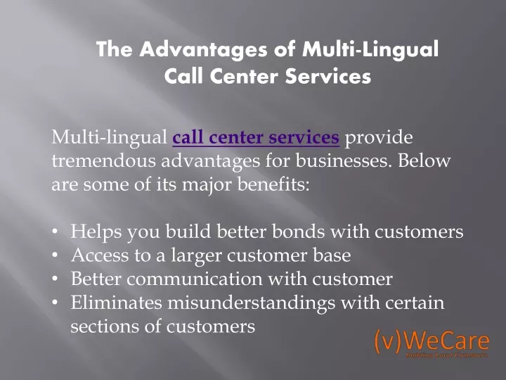 the advantages of multi lingual call center