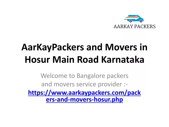aarkaypackers and movers in hosur main road karnataka