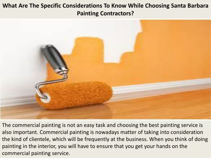 what are the specific considerations to know while choosing santa barbara painting contractors