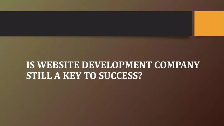 is website development company still a key to success