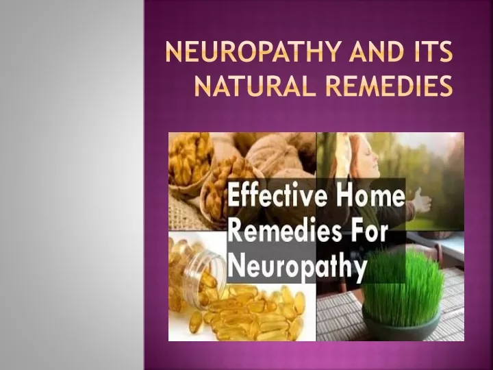 neuropathy and its natural remedies