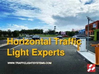 Horizontal Traffic Light Experts - www.trafficlightsystems.com
