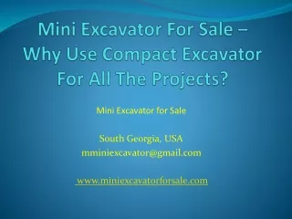 mini excavator for sale why use compact excavator for all the projects