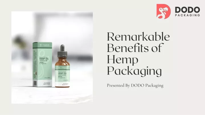 remark able benefits of hemp packaging