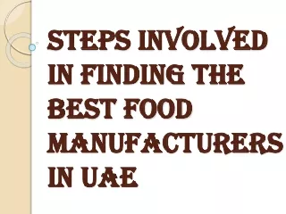 How can you Pick the Right Food Manufacturers in UAE?