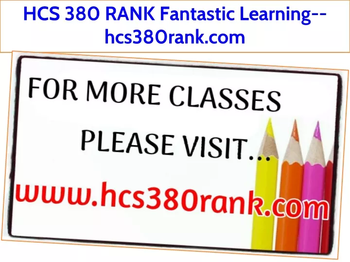 hcs 380 rank fantastic learning hcs380rank com