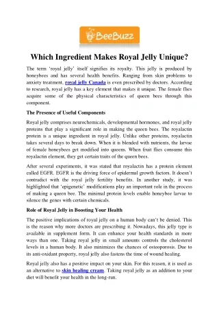 Which Ingredient Makes Royal Jelly Unique?