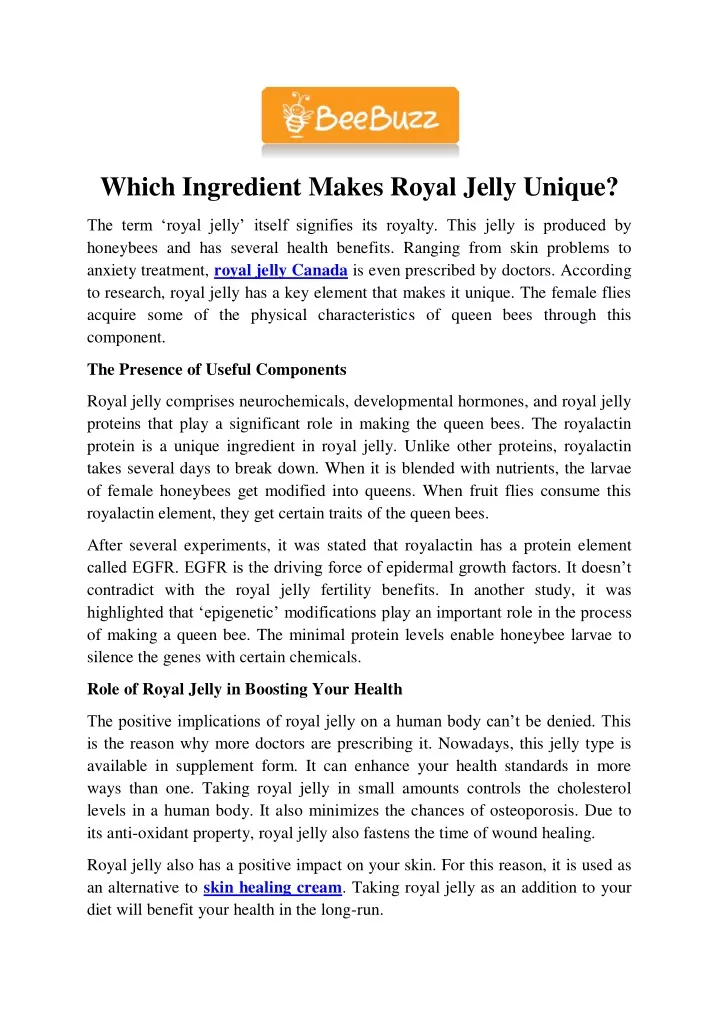 which ingredient makes royal jelly unique