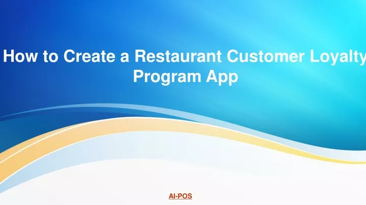 how to create a restaurant customer loyalty program app