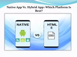 native app vs hybrid app which platform is best