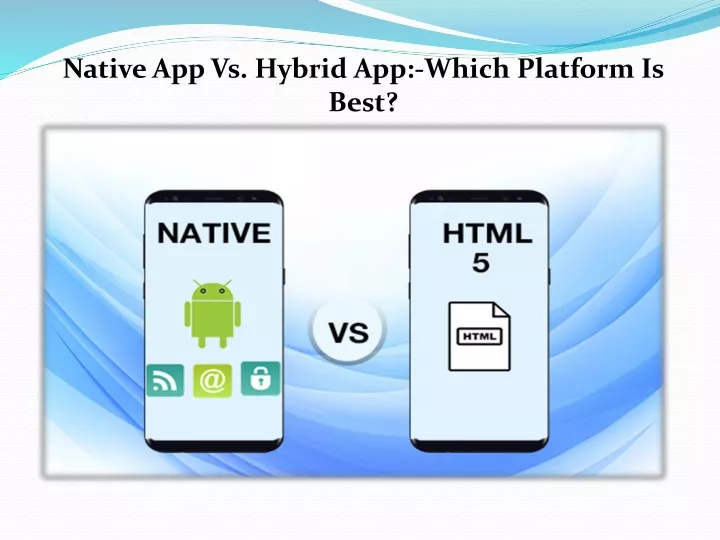 native app vs hybrid app which platform is best