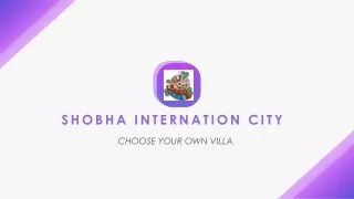 5 BHK Duplex Villa Shobha International City -  91-9212306116