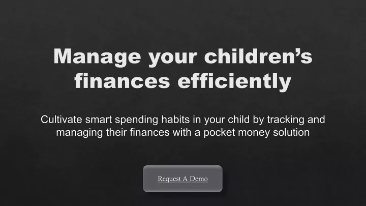 manage your children s finances efficiently