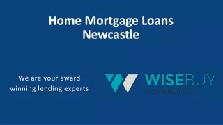 Home Mortgage Loans Newcastle