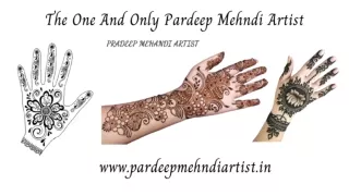 The One And Only Pardeep Mehndi Artist