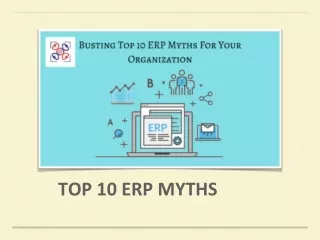 TOP 10 ERP MYTHS