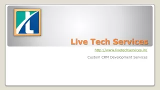 Custom CRM Development Services | Live Tech Services