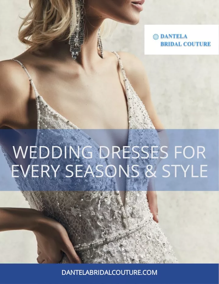 wedding dresses for every seasons style