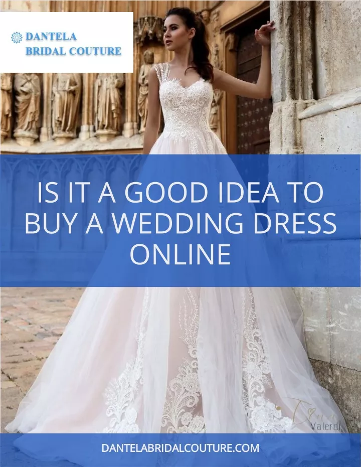 is it a good idea to buy a wedding dress online