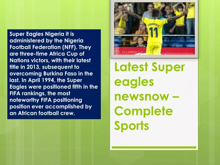 latest super eagles newsnow complete sports