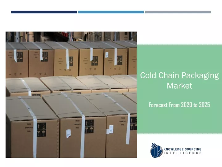 cold chain packaging market forecast from 2020