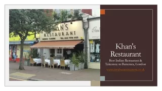 Khan’s Restaurant | Presenting Great Indian Delicacies in Battersea