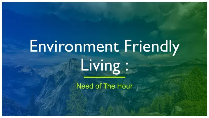 environment friendly living