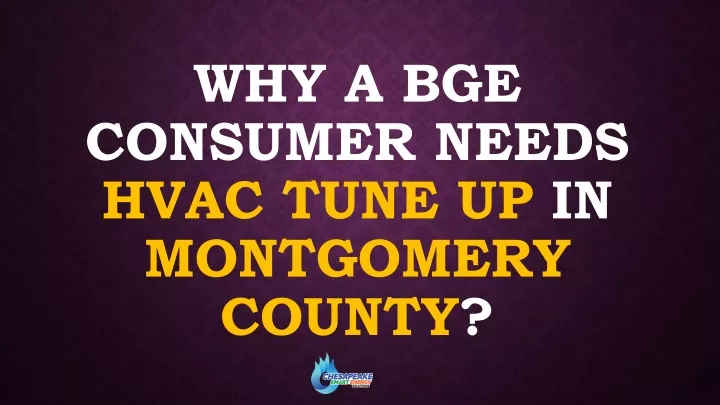 why a bge consumer needs hvac tune up in montgomery county