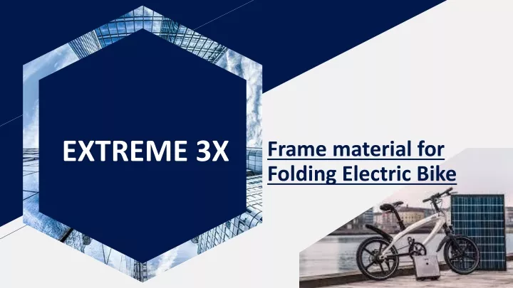 frame material for folding electric bike