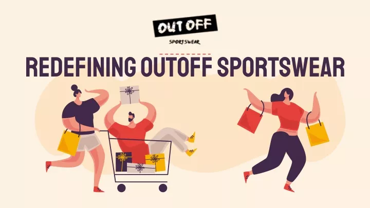 redefining outoff sportswear