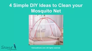 4 Simple DIY Ideas to Clean your Mosquito Net