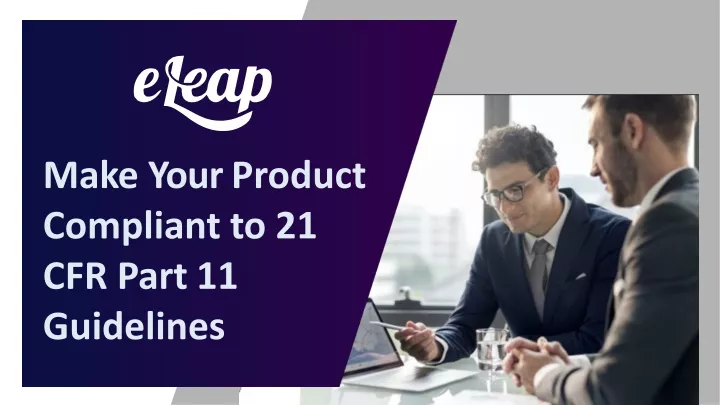 make your product compliant to 21 cfr part