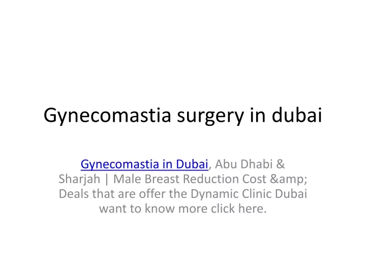 gynecomastia surgery in dubai