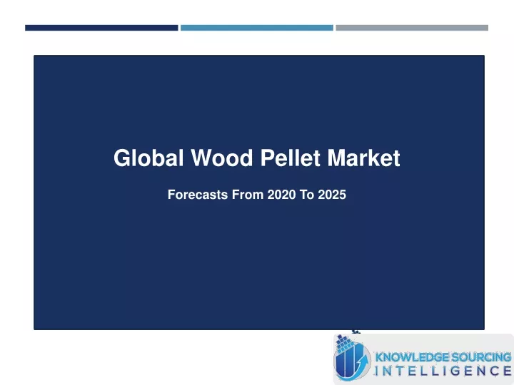 global wood pellet market forecasts from 2020
