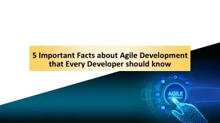 5 important facts about agile development that every developer should know
