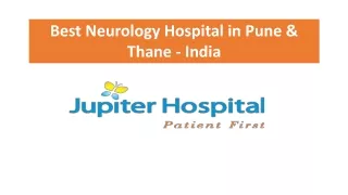 Best Neurology Hospital in Pune & Thane – Jupiter Hospital