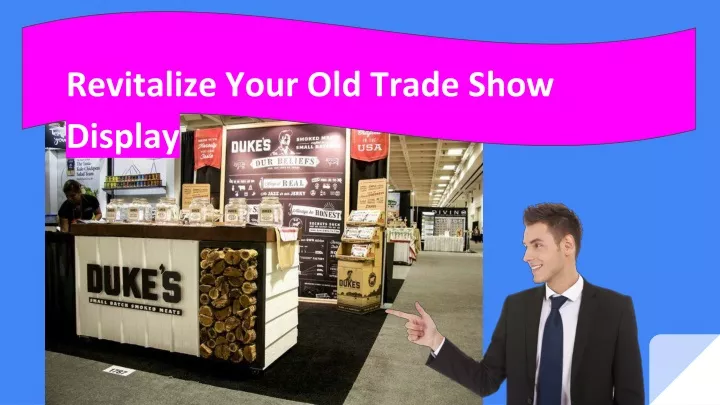 revitalize your old trade show display