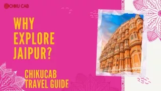 A travel guide to Jaipur by Taxi Service in Jaipur Chiku cab