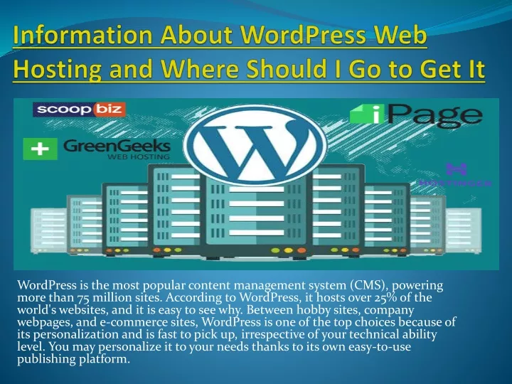 information about wordpress web hosting and where should i go to get it