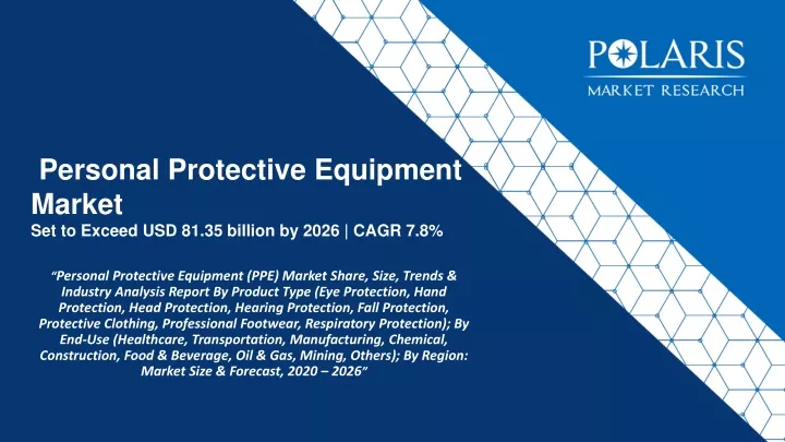 personal protective equipment market set to exceed usd 81 35 billion by 2026 cagr 7 8
