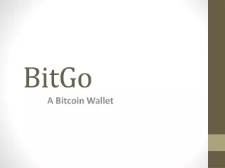 Bitgo- A Bitcoin Wallet