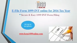 e file form 1099 int online for 2016 tax year