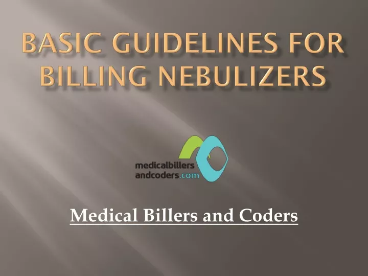basic guidelines for billing nebulizers