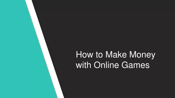 how to make money with online games
