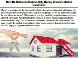 how do boldleads reviews help during unstable