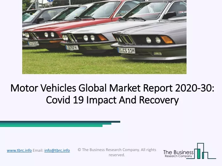 motor vehicles global market report 2020 30 covid 19 impact and recovery