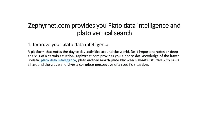 z ephyrnet com provides you plato data intelligence and plato vertical search